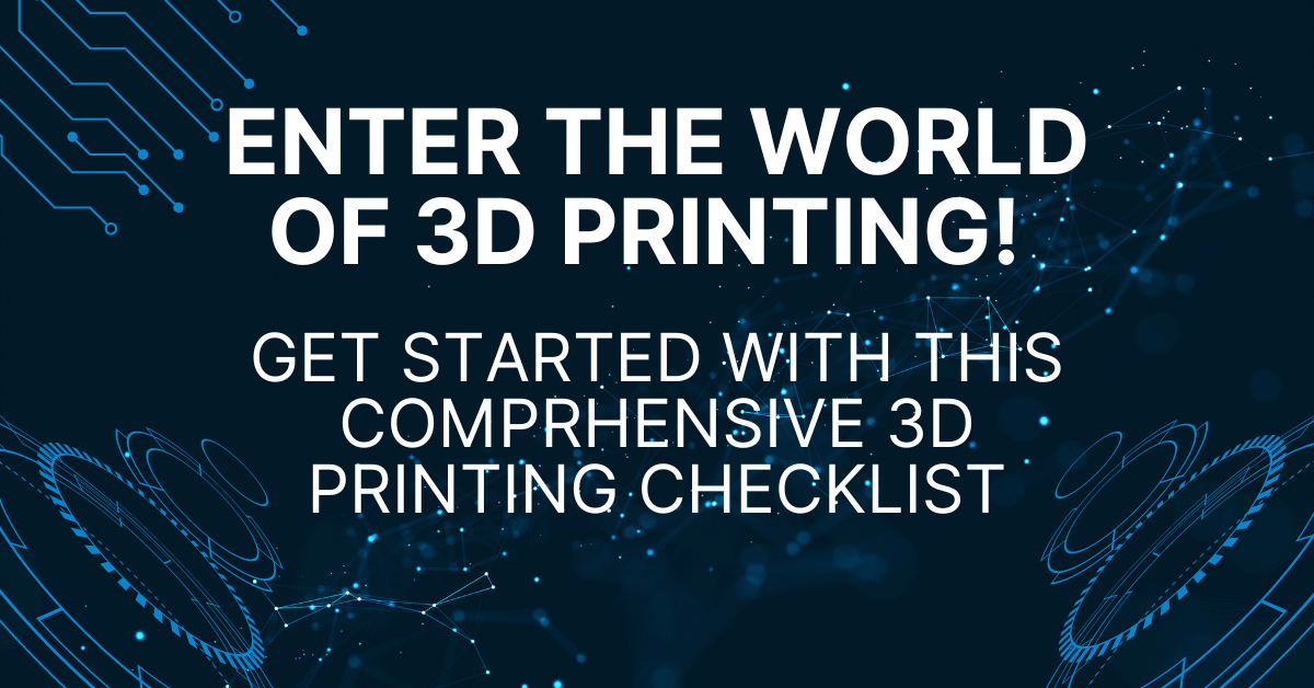 The Comprehensive 3D Printing Checklist for Dental Labs 